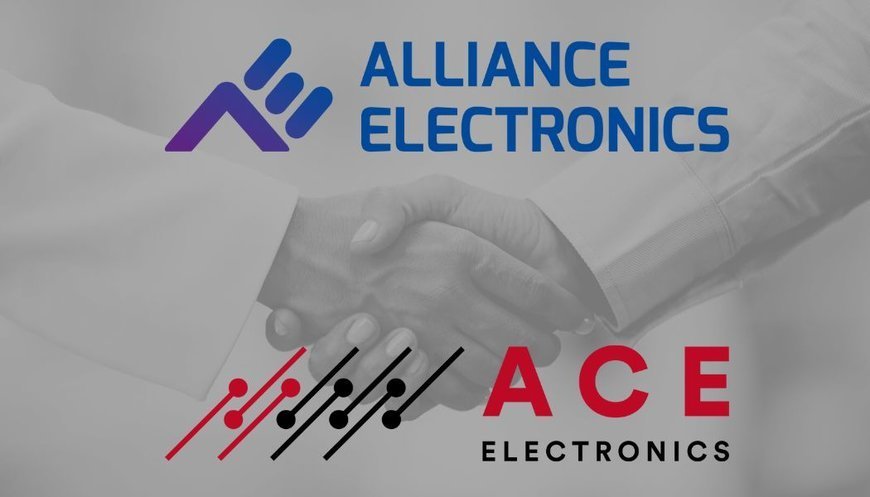 Alliance Electronics annonce l'acquisition d'ACE Electronics 